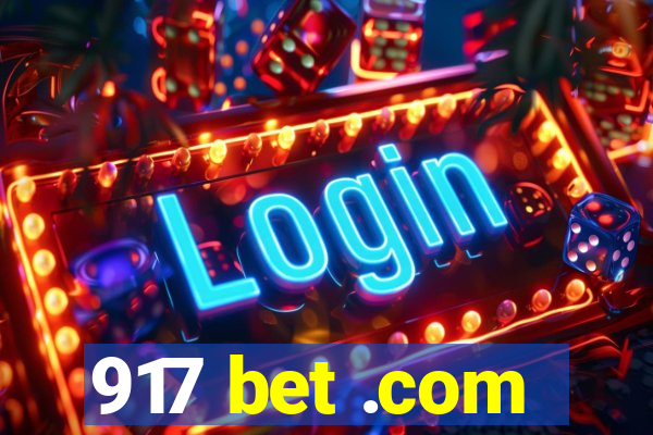 917 bet .com